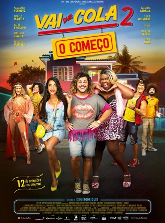 Vai Que Cola 2 — O Começo
